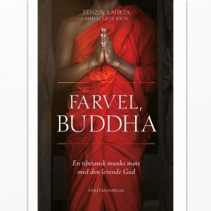 Farvel, Buddha