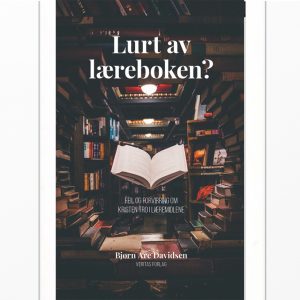 Lurt av læreboken? - feil og forvirring om kristen tro i læremidlene