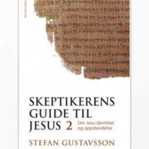 Skeptikerens guide til Jesus – del 2