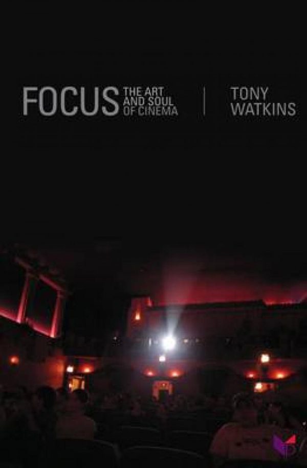 FOCUS, the Art and Soul of Cinema