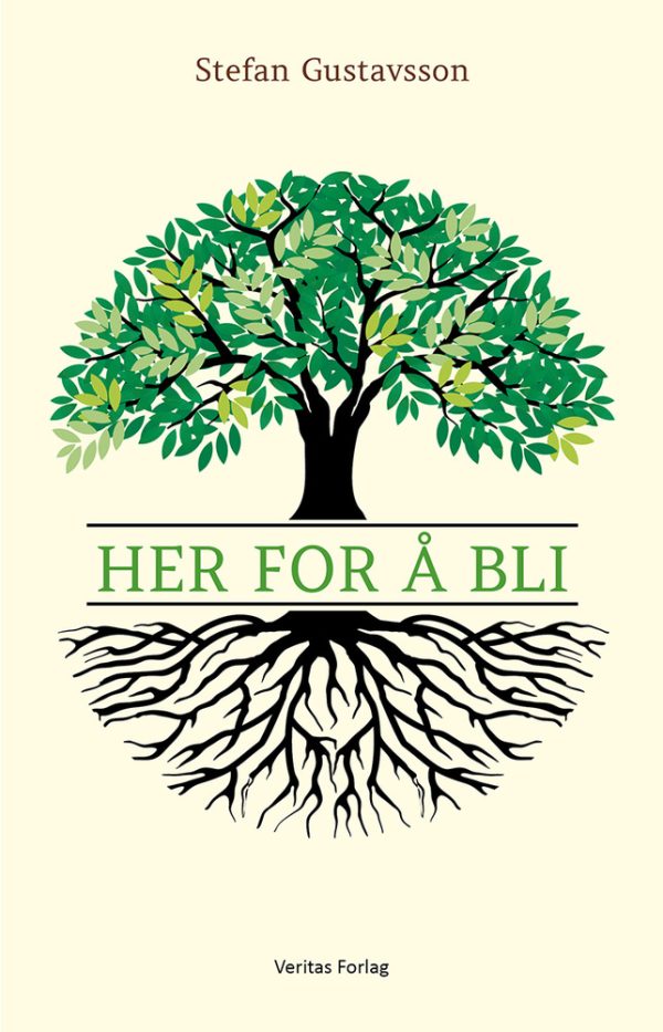Her for å bli - Stefan Gustavsson