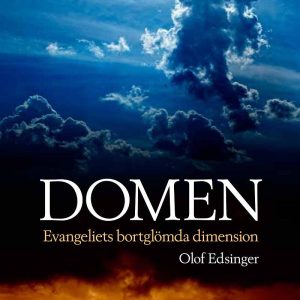 Domen: Evangeliets bortglömda dimension