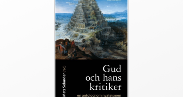 Gud och hans kritiker: en antologi om nyateismen
