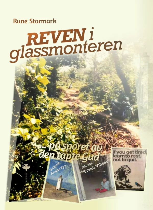 Reven i glassmonteren : På sporet av den tapte Gud