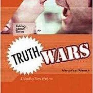 Truth Wars: Talking About Tolerence