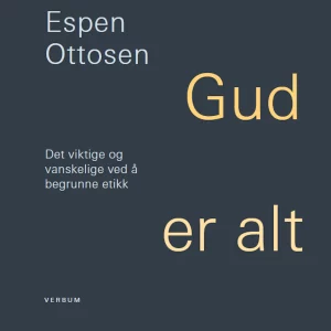 Uten Gud er alt tillatt