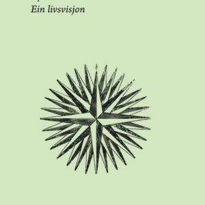 Fyrste Mosebok - Ein livssvisjon