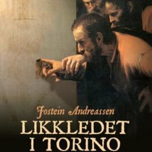 Likkledet i Torino- et tegn for vår tid